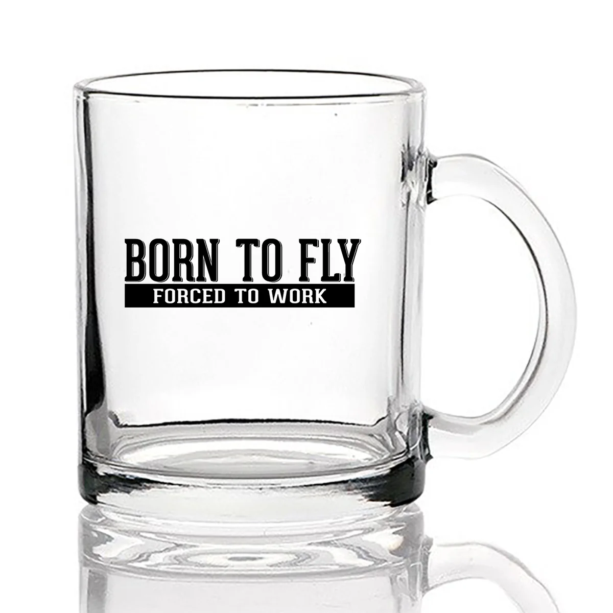 Born To Fly Forced To Work Designed Coffee & Tea Glasses - Image 2