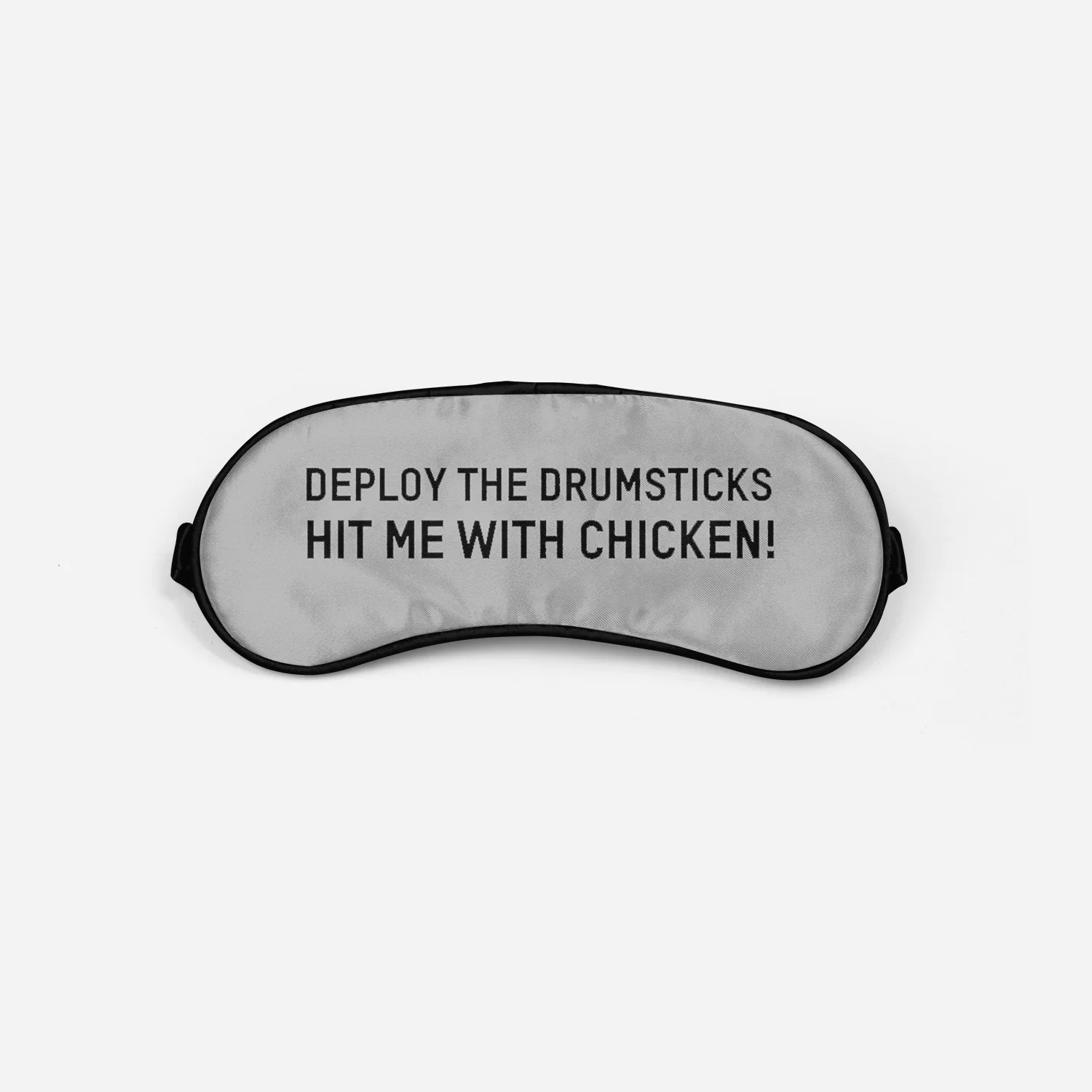 DEPLOY THE DRUMSTICKS HIT ME WITH CHICKEN! Designed Sleep Masks - Image 4