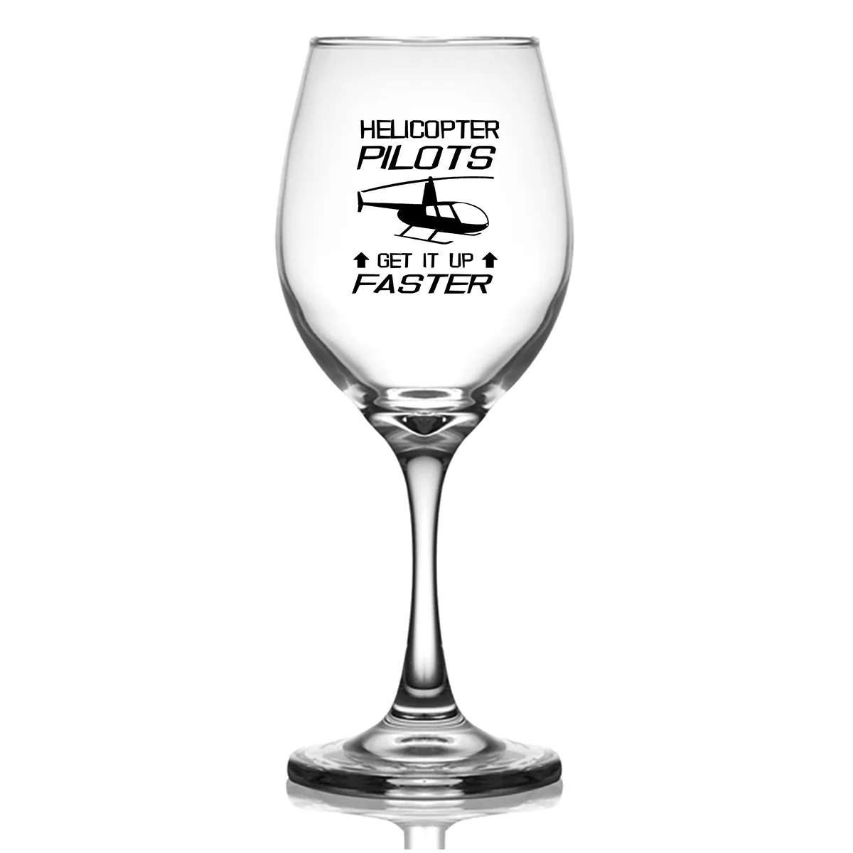 Helicopter Pilots Get It Up Faster Designed Wine Glasses - Image 2