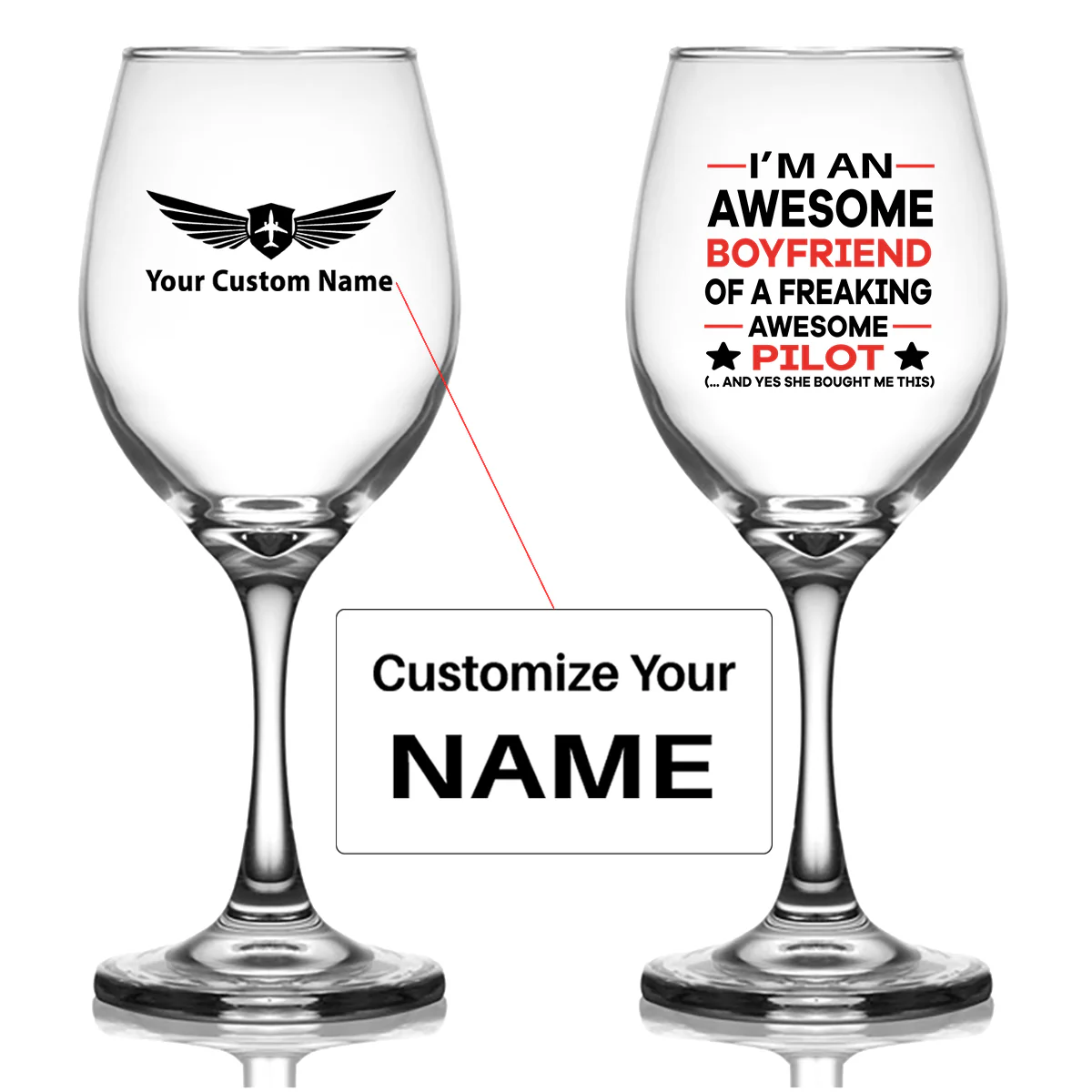 I am an Awesome Boyfriend Designed Wine Glasses