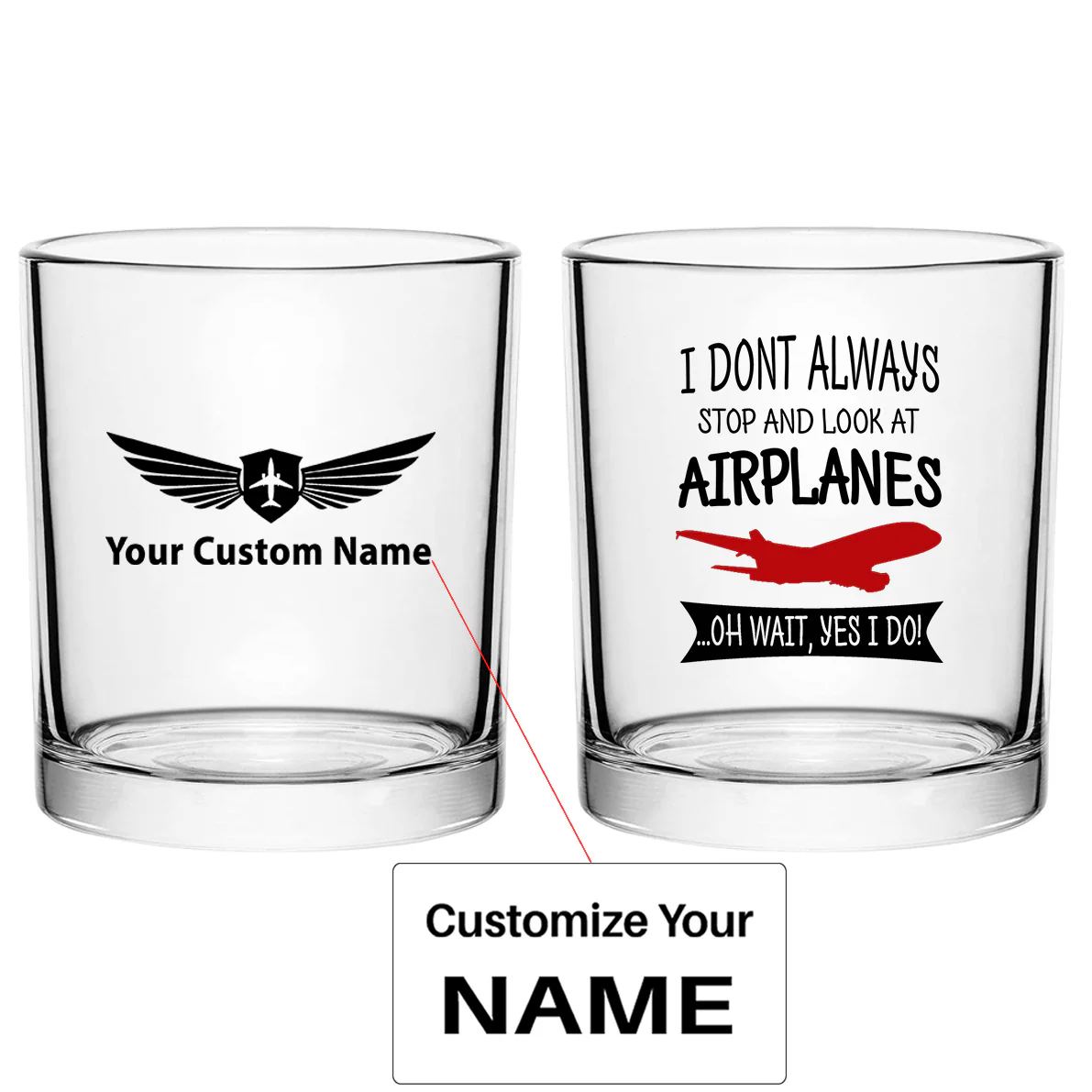 I Don't Always Stop and Look at Airplanes Designed Special Whiskey Glasses