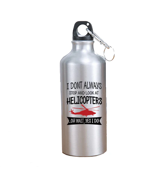 I Don't Always Stop and Look at Helicopters Designed Thermoses - Image 2