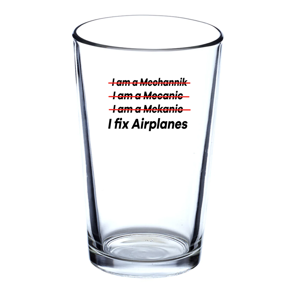 I Fix Airplanes Designed Beer & Water Glasses - Image 2