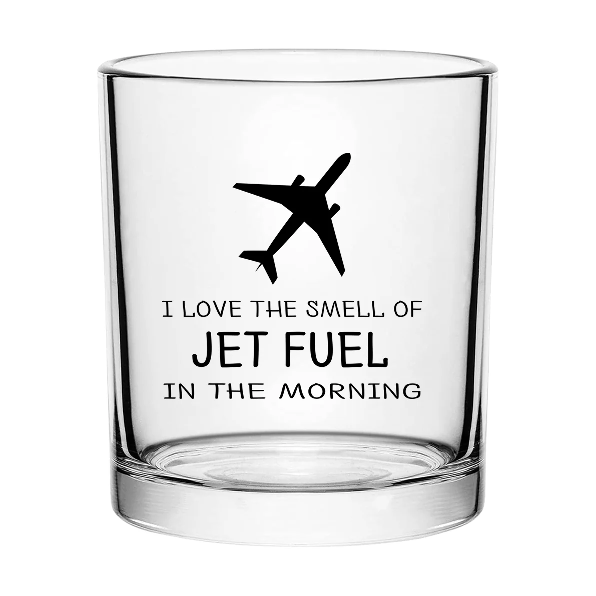 I Love The Smell Of Jet Fuel In The Morning Designed Special Whiskey Glasses - Image 2