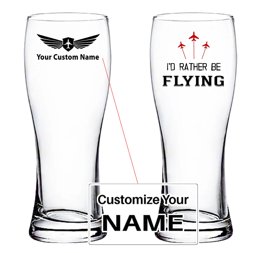 I'D Rather Be Flying Designed Pilsner Beer Glasses