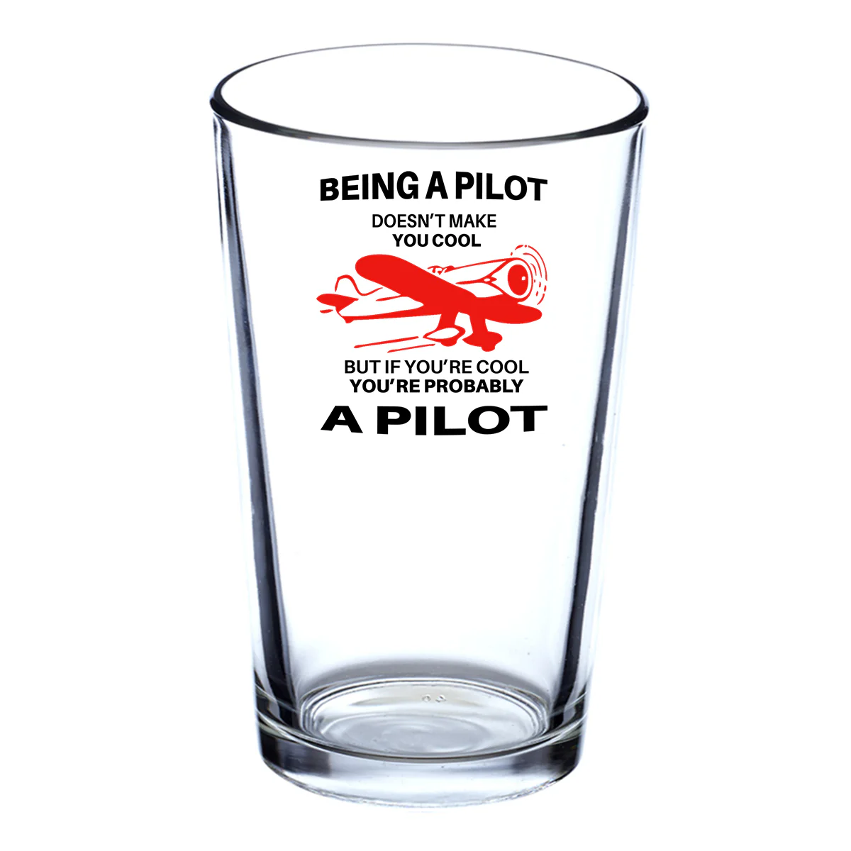 If You're Cool You're Probably a Pilot Designed Beer & Water Glasses - Image 2