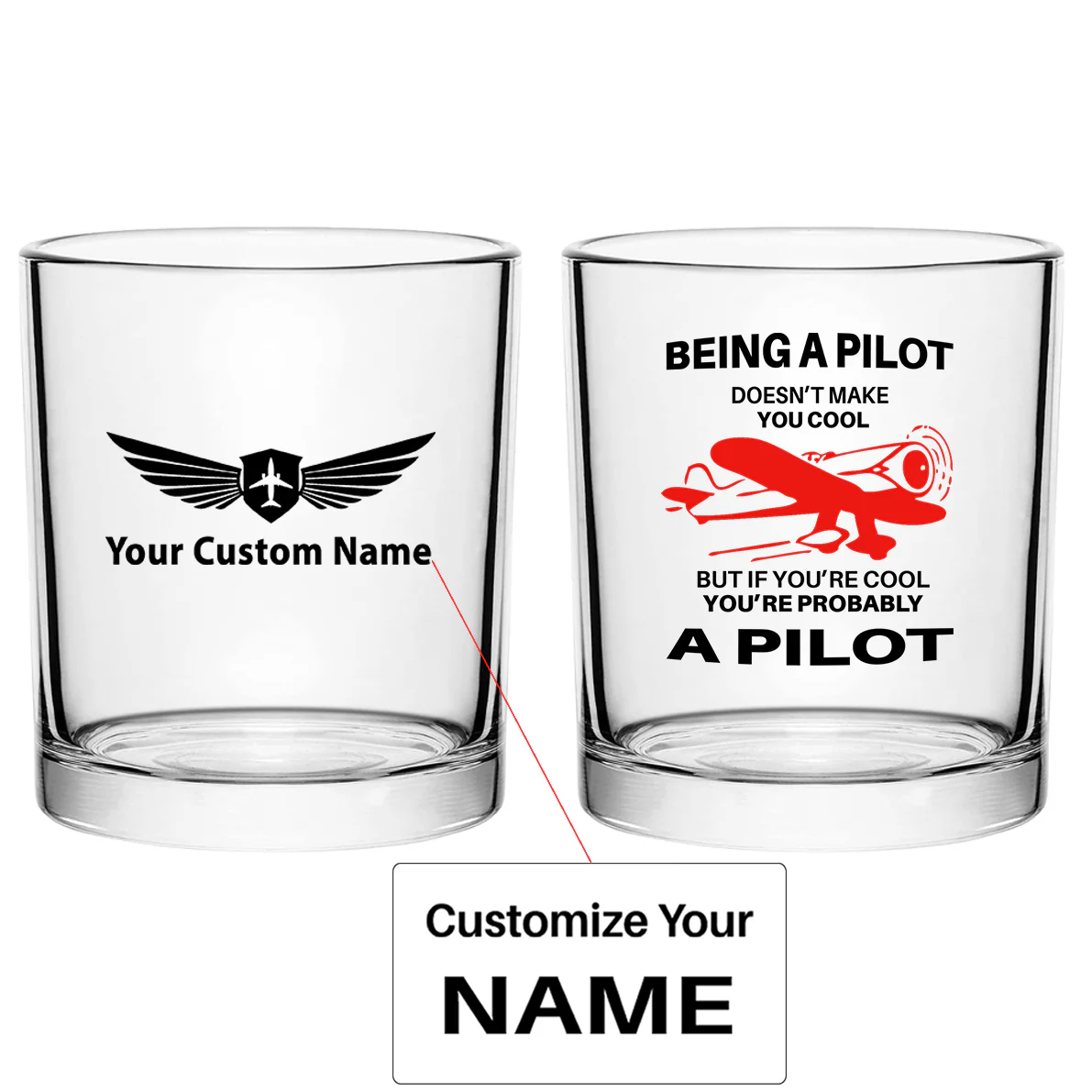 If You're Cool You're Probably a Pilot Designed Special Whiskey Glasses