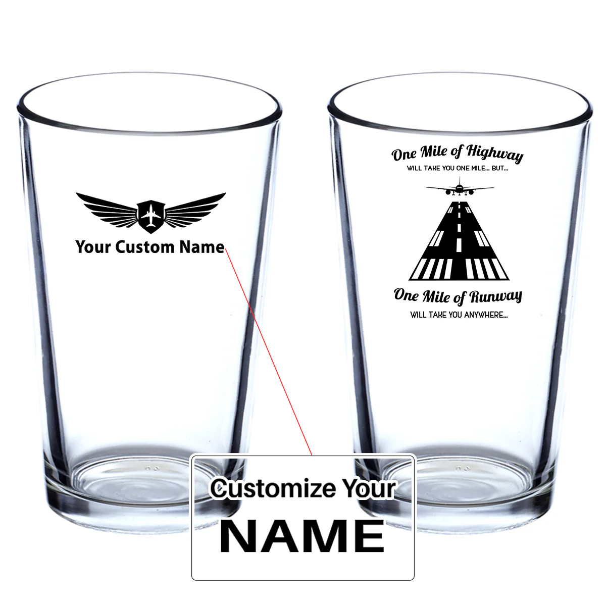 One Mile of Runway Will Take you Anywhere Designed Beer & Water Glasses