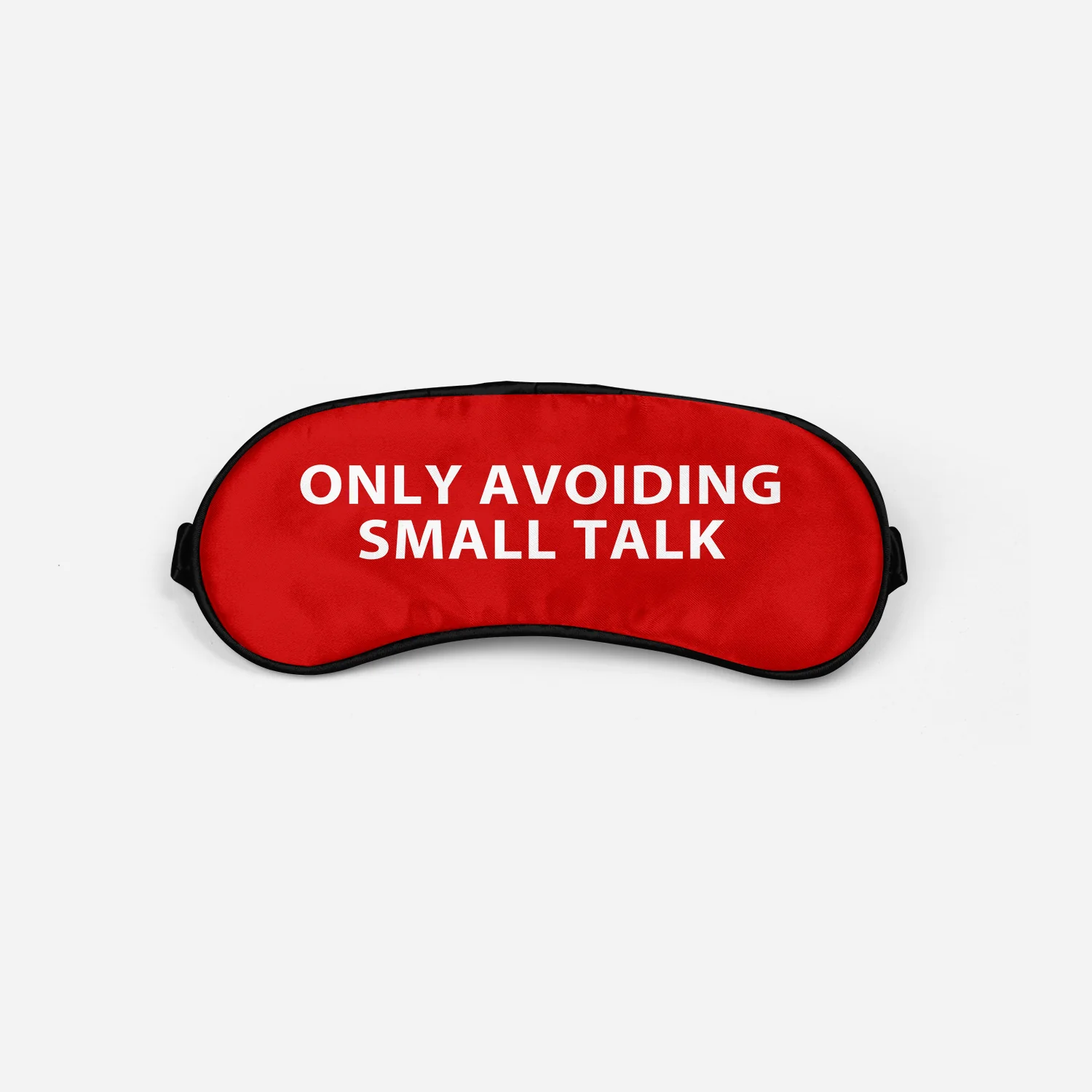 ONLY AVOIDING SMALL TALK Designed Sleep Masks - Image 3