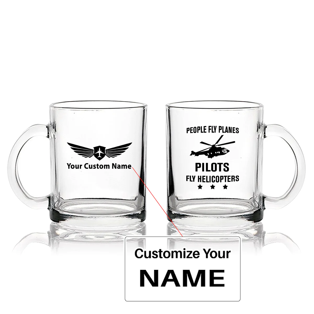 People Fly Planes Pilots Fly Helicopters Designed Coffee & Tea Glasses