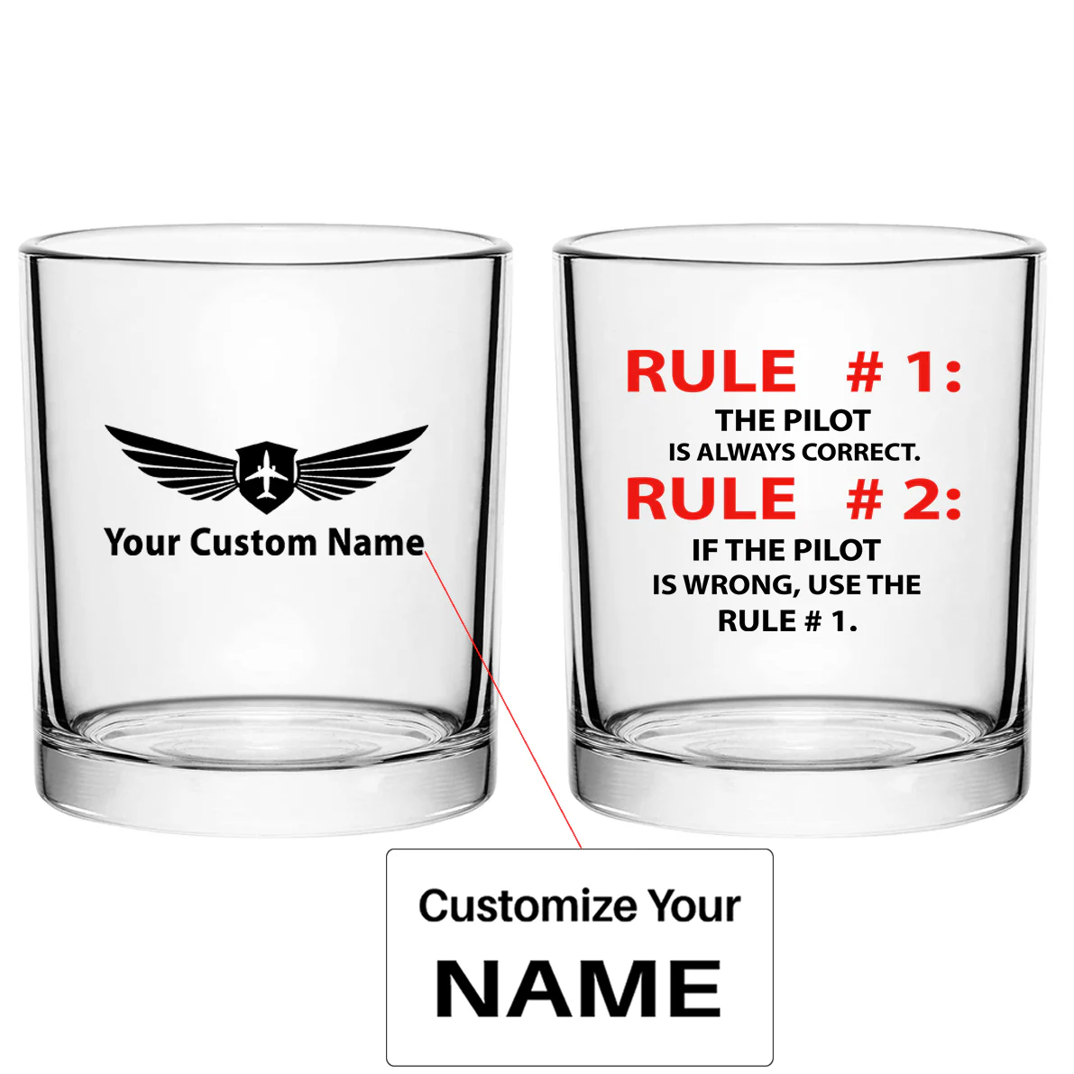 Rule 1 - Pilot is Always Correct Designed Special Whiskey Glasses