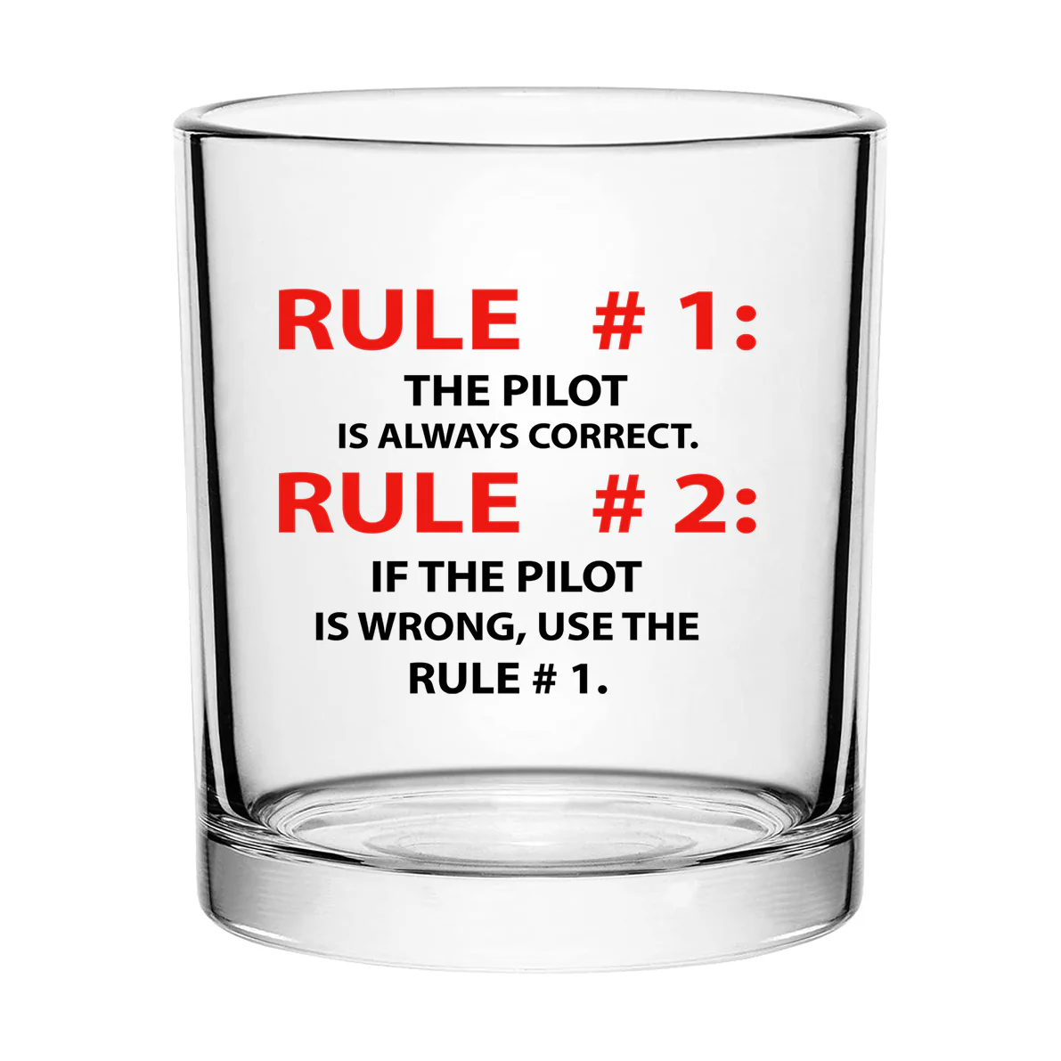 Rule 1 - Pilot is Always Correct Designed Special Whiskey Glasses - Image 2