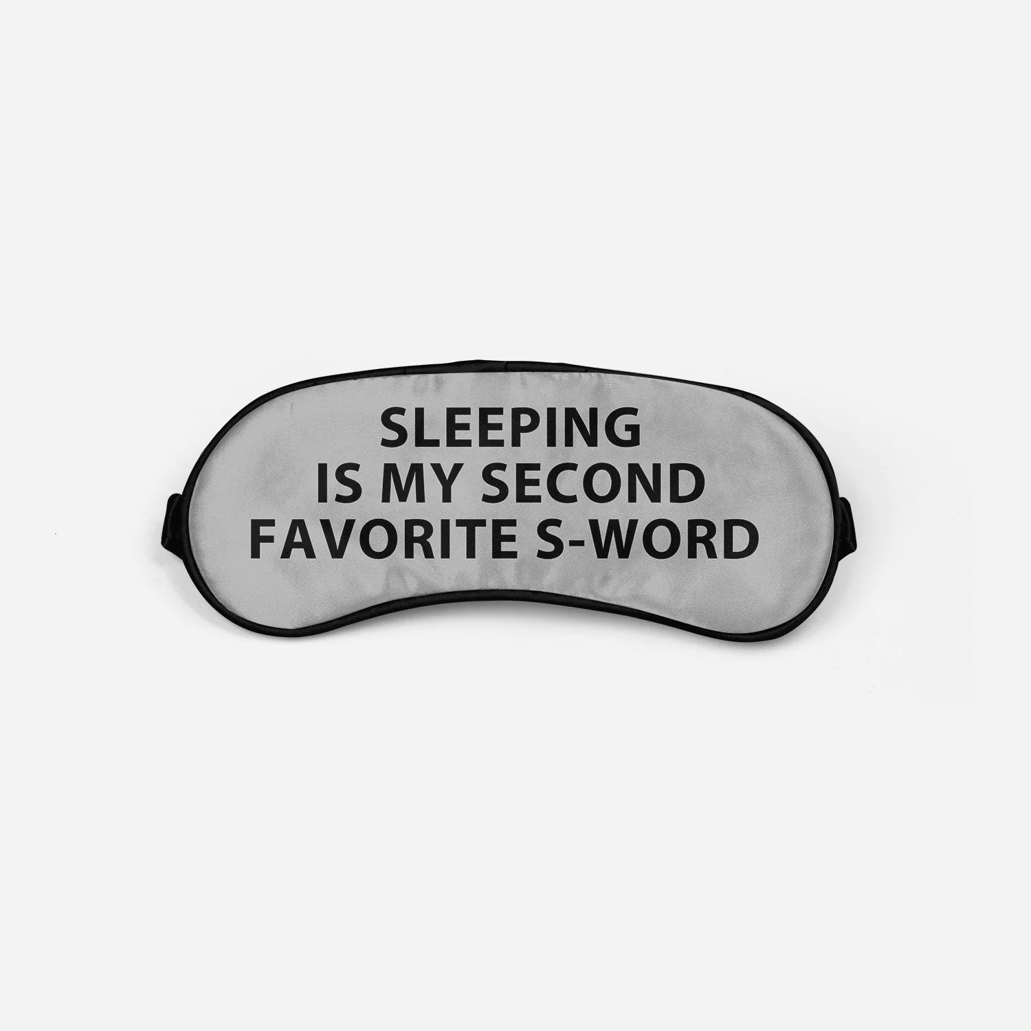 SLEEPING IS MY SECOND FAVORITE S-WORD Designed Sleep Masks - Image 4