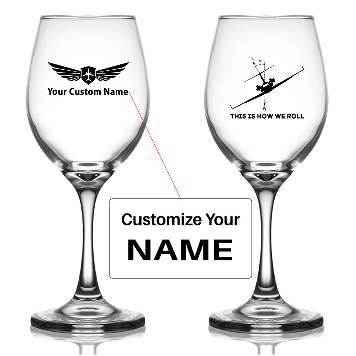 This is How We Roll Designed Wine Glasses