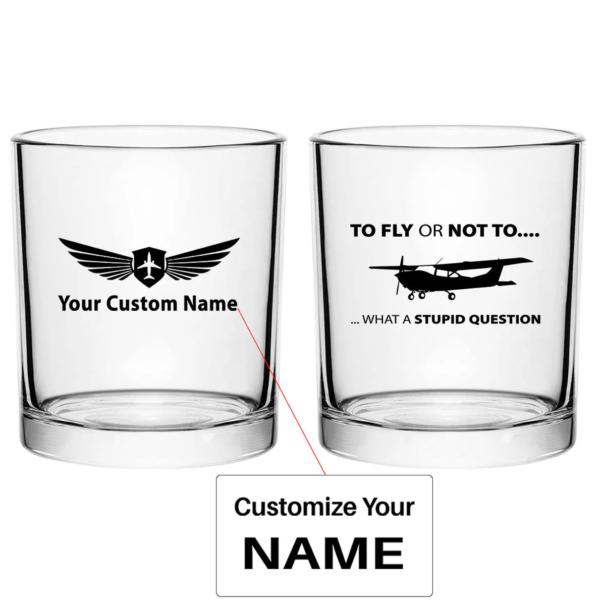 To Fly or Not To What a Stupid Question Designed Special Whiskey Glasses