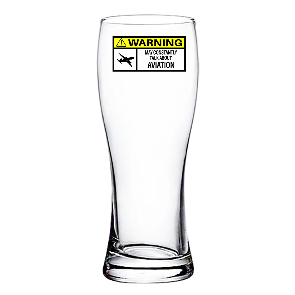Warning May Constantly Talk About Aviation Designed Pilsner Beer Glasses - Image 2
